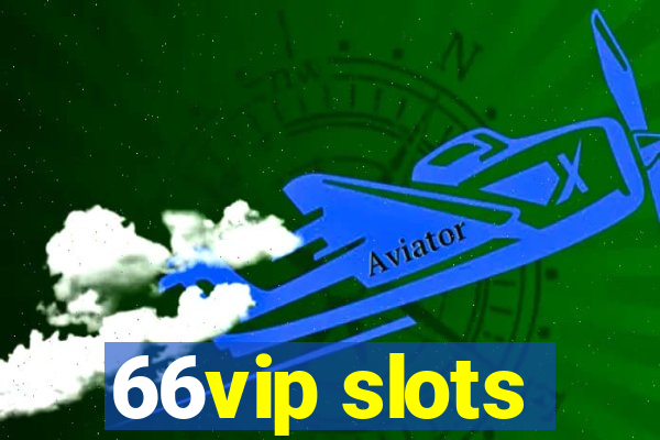 66vip slots